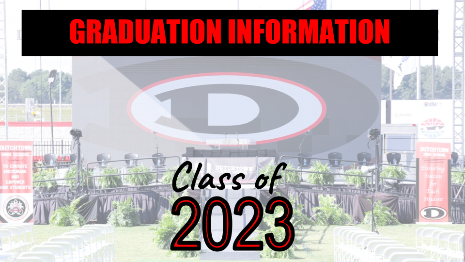  Graduation Information Class of 2023